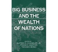 Big Business and Wealth of Nations