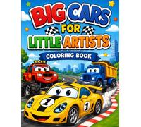 Big Cars for Little Artists Coloring Book