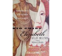 Big Chief Elizabeth: The Adventures and Fates of the First English Colonists in America