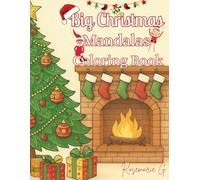 Big Christmas Mandalas Coloring Book: Unwrap a Timeless Christmas A Nostalgic Holiday Adult Coloring Book Journey