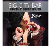 BIG CITY BAR-BEST OF (38 BOSSA SOUL & JAZZ FLAVOUR 2 CD NEW