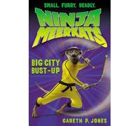Big City Bust-up: 6 (Ninja Meerkats, 6)