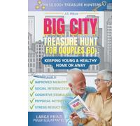Big City Treasure Hunt for Couples 60+: Keeping Young & Healthy Home or Away