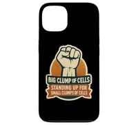 Big Clump Of Cells Standing Up For Small Clumps Pro-Life Case for iPhone 13