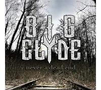 Big Clyde - Never a Dead End