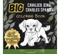 Big Coloring Book Cavalier King Charles Spaniel