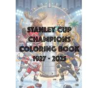 Big Coloring Book - Stanley Cup Champions (1927 - 2025)