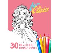 Big coloring book with princesses for Olivia