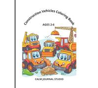 Big Construction Vehicles Coloring Book for Kids: Fun and Easy Truck and Construction Machine Coloring Pages for Toddlers and Preschool Kids Ages 2-6