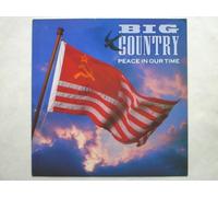 Big Country - Big Country Peace In Our Time 7" Mercury BIGC7 EX/EX 1988 picture sleeve