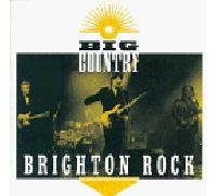 Big Country - Brighton Rock