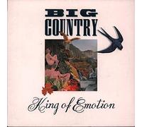 Big Country - King Of Emotion - Big Country 7" 45