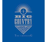 Big Country - The Crossing - Vinyl LP - 40th Anniversary Edition (180g)