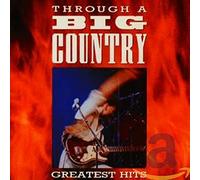 Big Country - Through a Big Country: The Greatest Hits