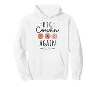 Big Cousin Again Est 2027 2nd Pregnancy Announcement Cousin Pullover Hoodie