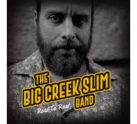 Big Creek Slim Band, the - Real to Real [VINYL]
