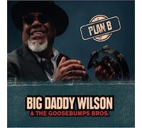 Big Daddy Wilson G - Plan B. - Vinyl Record - E4z