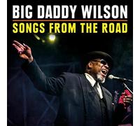 Big Daddy Wilson - Songs From The Road [DVD][Region 2]