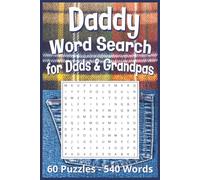 Big Daddy Word Search for Dads & Grandpas: 60 Word Search Puzzles 540 Words for all Ages