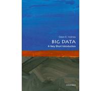 Big Data : A Very Short Introduction