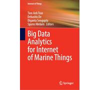 Big Data Analytics for Internet of Marine Things (Internet of Things)