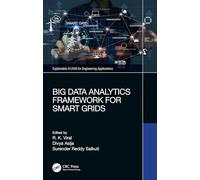 Big Data Analytics Framework for Smart Grids (Explainable AI XAI for Engineering Applications)