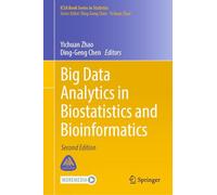 Big Data Analytics in Biostatistics and Bioinformatics (ICSA Book Series in Statistics)