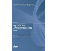 Big Data and Artificial Intelligence: Volume I