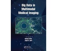 Big Data in Multimodal Medical Imaging