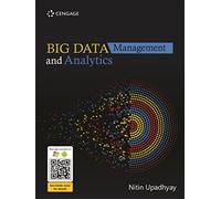Big Data: Management And Analytics