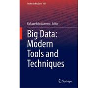 Big Data: Modern Tools and Techniques
