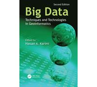 Big Data : Techniques and Technologies in Geoinformatics