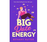 Big Date Energy