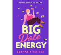 Big Date Energy