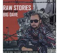 Big Dave - Raw Stories Chapter One