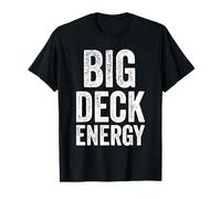 Big Deck Energy Funny Back Yard Big D Energy Pun T-Shirt