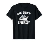 Big Deck Energy Funny Cruising T-Shirt