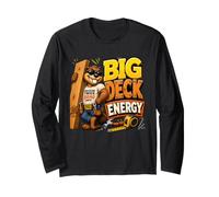 Big Deck Energy Funny DIY Builder Carpenters Long Sleeve T-Shirt
