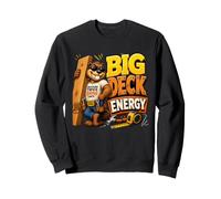 Big Deck Energy Funny DIY Builder Carpenters Sweatshirt