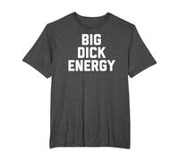 Big Dick Energy T-Shirt, Men's Big and Tall, Dark Heather Grey, 3X Tall