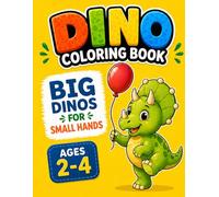 Big Dinos for Small Hands (Ages 2-4): A Fun and Easy Dinosaur Coloring Book with Big, Simple and Thick Lines for Toddlers (Tiny Dino Joy)