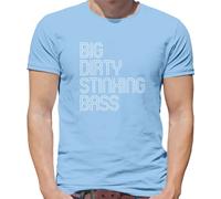 Big Dirty Stinking Bass - Mens T-Shirt - Sky Blue - Small