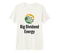 Big Dividend Energy Funny Finance Dividends Investor Premium T-Shirt