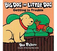 Big Dog and Little Dog Getting in Trouble