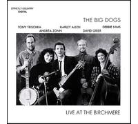 Big Dogs - Live at the Birchmere
