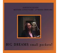 BIG DREAMS small pockets!