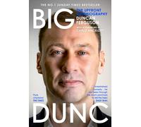 BIG DUNC : The Upfront Autobiography