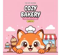 Big & Easy Coloring Book for Kids Ages 4-8: 44 Cute Animal Pictures with Thick Bold Lines, One Picture Per Page - Cozy Bakery (The Cozy Universe, Book 2)