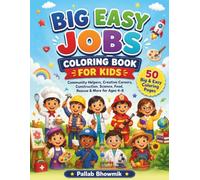 Big Easy Jobs Coloring Book for Kids: Community Helpers, Creative Careers, Construction, Science, Food, Rescue & More for Ages 4-8