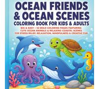 Big & Easy Ocean Friends & Ocean Scenes Coloring Book for Kids & Adults: 52 Bold Coloring Pages Featuring Cute Ocean Animals & Relaxing Coastal Scenes ... (CloverDaze Bold & Easy Coloring Adventures)